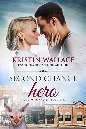 Book Cover of Second Chance Hero: Palm Cove Tales