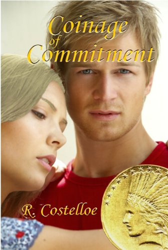 Book Cover of Coinage of Commitment: A One-of-a-Kind Love Story