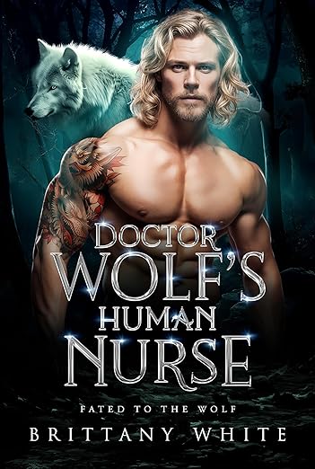 Book Cover of Doctor Wolf’s Human Nurse