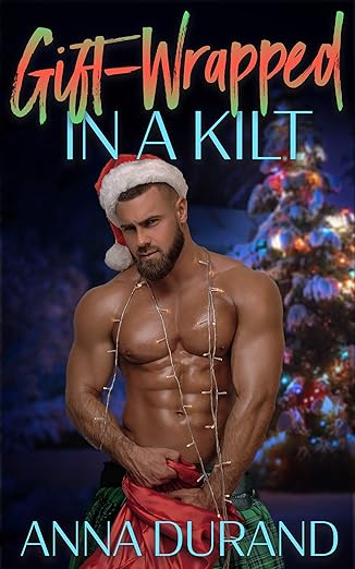 Book Cover of Gift-Wrapped in a Kilt