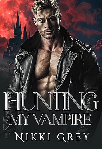 Book Cover of Hunting My Vampire