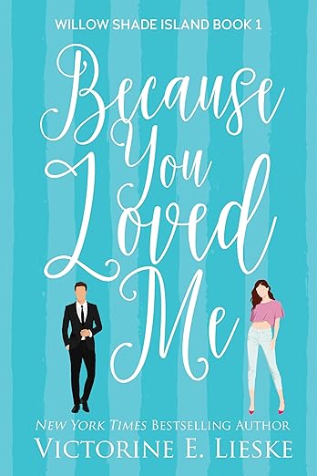 Book Cover of Because You Loved Me 