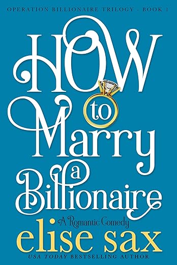 Book Cover of How to Marry a Billionaire