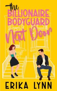 Erika Lynn Billionaire Bodyguard Nextdoor